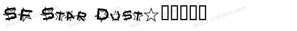 SF Star Dust字体转换